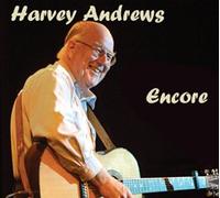 Harvey Andrews - Encore