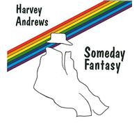 Harvey Andrews - Someday Fantasy