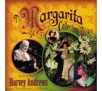 Harvey Andrews - The Margarita Collection