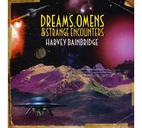 Harvey Bainbridge - Dreams Omens & Strange Encounters