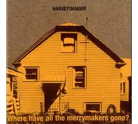Harvey Danger - Where Have All The Merrymakers Gone?