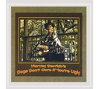 Harvey Derrick - Harvey Derrick's Dogs Don't Care If You're Ugly