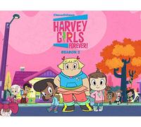 Harvey Girls Forever!, Season 2