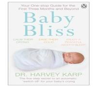 Harvey Karp Baby Bliss Paperback Book Harvey Karp Multicolor
