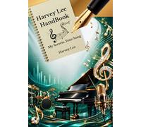Harvey Lee Handbook: My Secrets, Your Song
