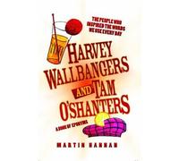 Harvey Wallbangers and Tam O'Shanters