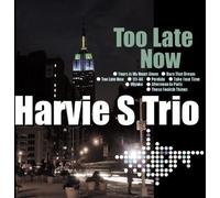 Harvie Scwartz - Too Late Now