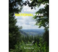 Harz National Park: A Perfect Coffee Table Picture Book - Travel and Nature lovers.
