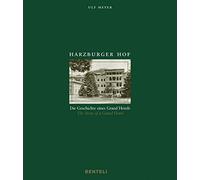 Harzburger Hof: The Story of a Grand Hotel