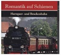 Harzquer und Brockenbahn