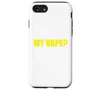 Has Anybody Seen My Vape Funny Sarcastic Adult Humor Case for iPhone SE (2020) / 7/8