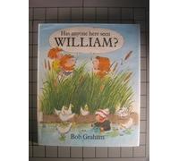 Has Anyone Here Seen William?