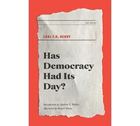 Has Democracy Had Its Day?