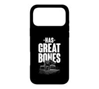 Has Great Bones Funny Real Estate Fixer Upper Case for iPhone 17 Pro Max