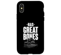 Has Great Bones Funny Real Estate Fixer Upper Case for iPhone X/XS