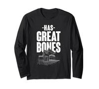 Has Great Bones Funny Real Estate Fixer Upper Long Sleeve T-Shirt