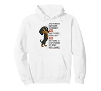Has my mouth gotten me in trouble yes dachshund Pullover Hoodie