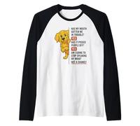 Has My Mouth Gotten me in Trouble yes Golden Retriever Raglan Baseball Tee