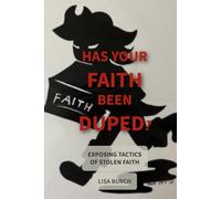 Has Your Faith Been Duped?: Exposing Tactics of Stolen Faith