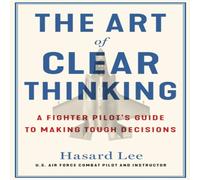 Hasard Lee Art of Clear Thinking Paperback Book Hasard Lee Multicolor