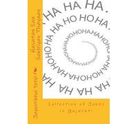 Hasatan Hasatan Sukhiyan Thayaan: Collection of Jokes in Gujarati