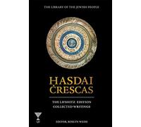 Hasdai Crescas: Collected Writings