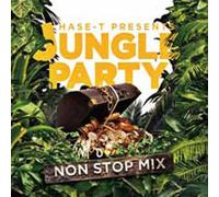 HASE-T PRESENTS JUNGLE PARTY NON STOP MIX