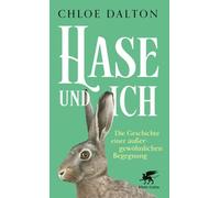 Hase und ich: Die Geschichte einer außergewöhnlichen Begegnung | SPIEGEL-Bestseller