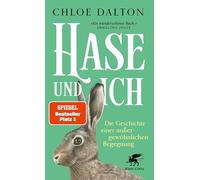 Hase und ich: Die Geschichte einer außergewöhnlichen Begegnung | SPIEGEL-Bestseller