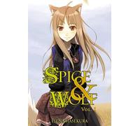 Isuna Hasekura - Spice and Wolf, Vol. 1 - Light Novel
