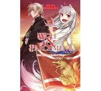 Hasekura, Isuna - Wolf & Parchment: New Theory Spice & Wolf, Vol. 6 (light novel): Volume 6 (WOLF & PARCHMENT LIGHT NOVEL SC)