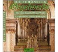 Haselbock, Franz - Most Beautiful Organ Works