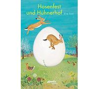 Hasenfest und Huhnerhof: Naturwissen - nicht nur fur Ostern by Sixt HB.