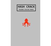 Hash Crack: Password Cracking Manual