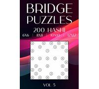 Hashi Bridges on the Go: 200 Compact Hashi Puzzles in a Variety of Grids