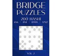 Hashi Bridges Puzzle Book: 200 Hashiwokakero Puzzles in Different Grid Sizes for Adults & Clever Kids