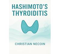 HASHIMOTO’S THYROIDITIS