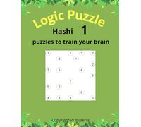 Hashiwokakero: Book 1 - Logic Puzzles to Train Your Brain (Puzzle challenge)