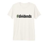 Hashtag Dividends Dividend Investor Passive Income Finance Premium T-Shirt
