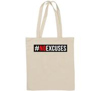 Hashtag No Excuses Go to The Gym Natural Cotton Tote Bag White