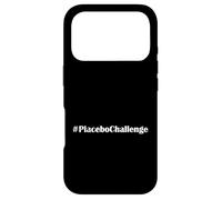 Hashtag Placebo Challenge Funny Statement Case for iPhone 17 Pro