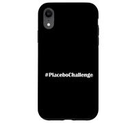 Hashtag Placebo Challenge Funny Statement Case for iPhone XR