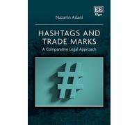 Hashtags and Trade Marks: A Comparative Legal Approach