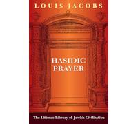 Hasidic Prayer (The Littman Library of Jewish Civilization)
