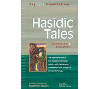 Hasidic Tales: Annotated & Explained (SkyLight Illuminations)