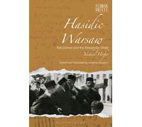 Hasidic Warsaw : Reb Zalmen and the Aleksander Shtibl