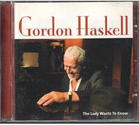 Haskell, Gordon - The Lady Wants To Know