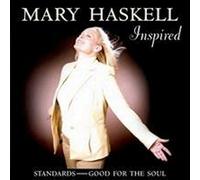 Haskell, Mary - Inspired: Standards - Good For The Soul