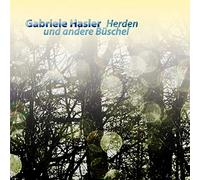 Hasler,Gabriele - Herden und Andere Büschel