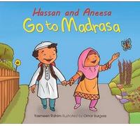 Hassan and Aneesa: Go to Madrasa